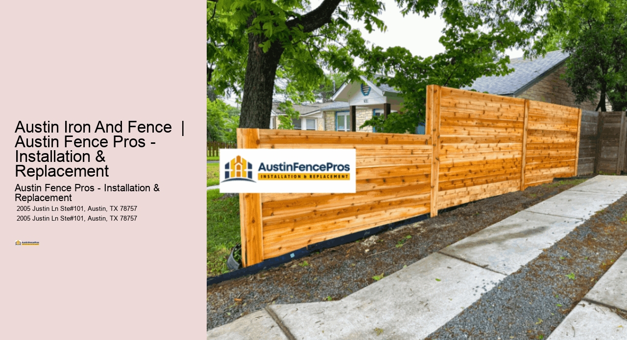 Austin Iron And Fence  | Austin Fence Pros - Installation & Replacement